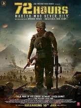 72 Hours: Martyr Who Never Died (2019) HDTVRip Hindi Full Movie Watch Online Free