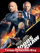 Hobbs & Shaw (2019) BRRip Original [Telugu + Tamil + Hindi + Eng] Dubbed Movie Watch Online Free