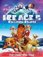 Ice Age: Collision Course (2016) BRRip Original [Telugu + Tamil + Hindi + Eng] Full Movie Watch Online Free