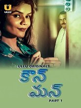 Kaun Man (2024) HDRip Telugu Season 1 Part 1 Watch Online Free