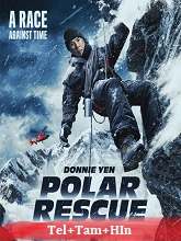 Polar Rescue (2022) HDRip Original [Telugu + Tamil + Hindi] Dubbed Movie Watch Online Free