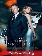 Spectre (2015) BluRay Original [Telugu + Tamil + Hindi + Eng] Dubbed Movie Watch Online Free