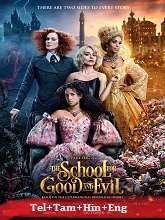 The School for Good and Evil (2022) HDRip Original [Telugu + Tamil + Hindi + Eng] Dubbed Movie Watch Online Free